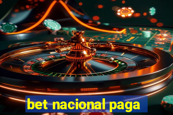 bet nacional paga