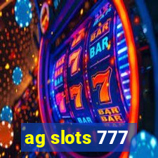 ag slots 777