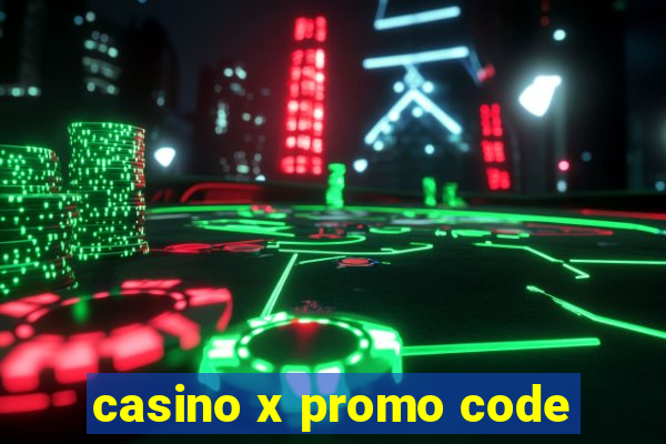 casino x promo code