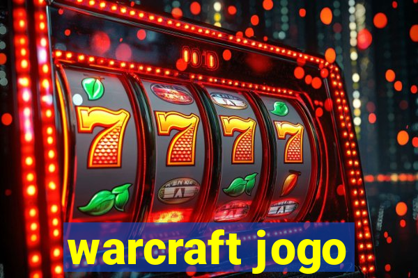 warcraft jogo