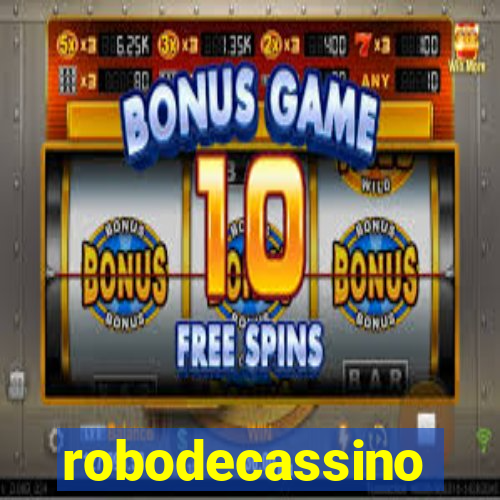 robodecassino