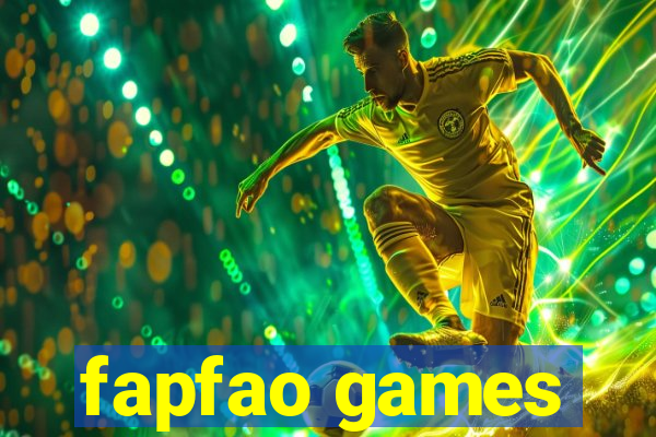 fapfao games