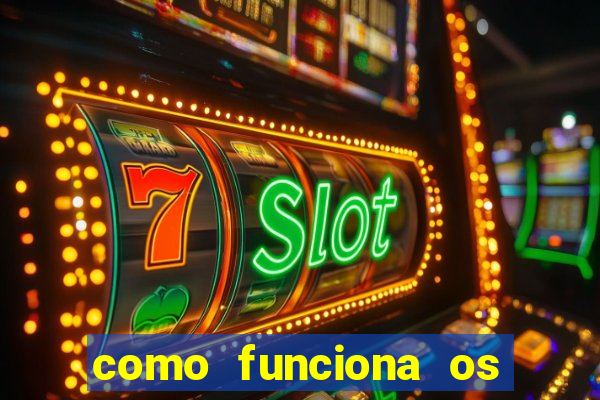 como funciona os jogos de cassino online