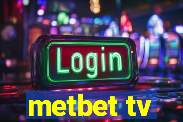 metbet tv