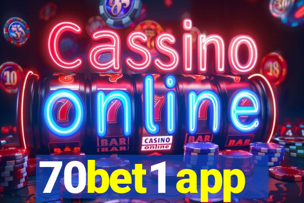 70bet1 app