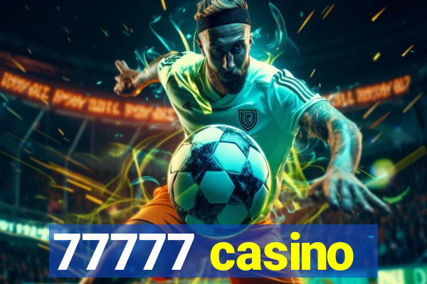 77777 casino