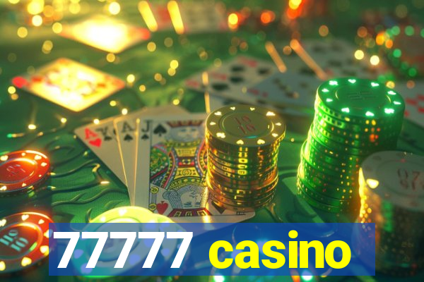 77777 casino