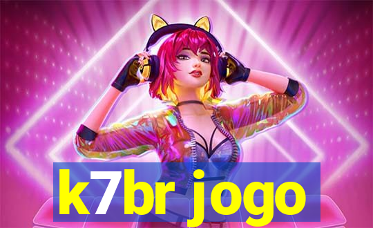 k7br jogo