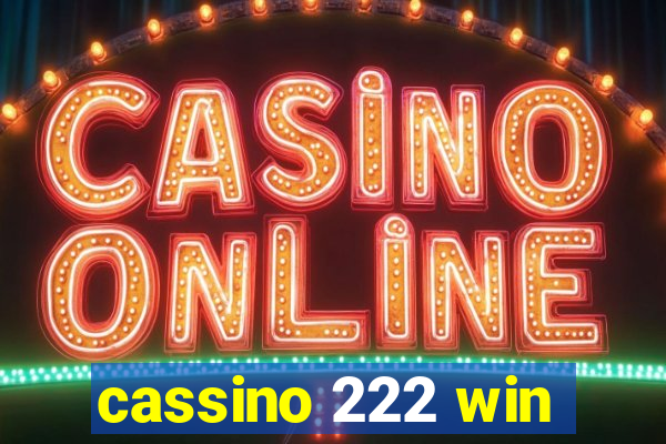 cassino 222 win