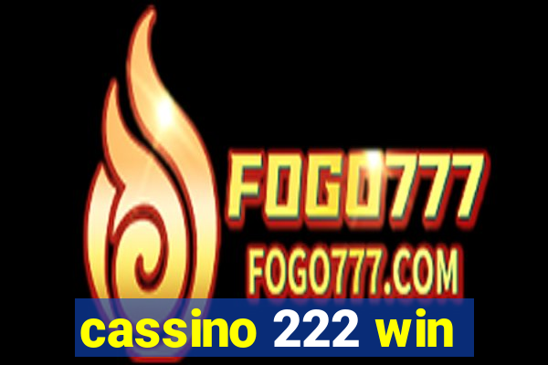 cassino 222 win