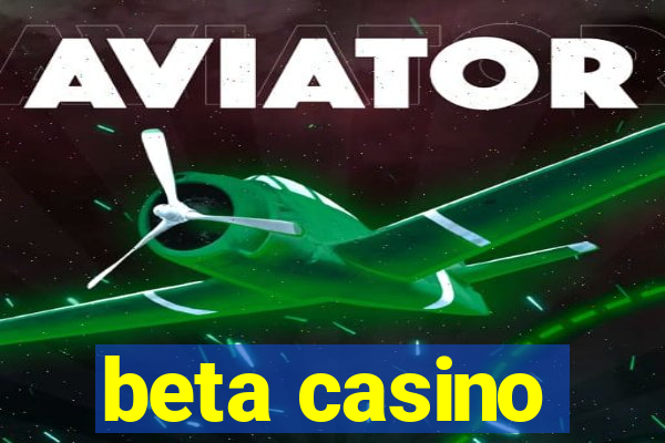 beta casino