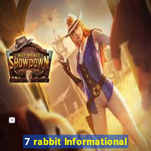 7 rabbit Informational