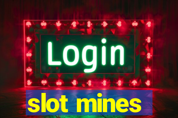 slot mines