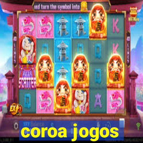 coroa jogos