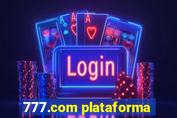 777.com plataforma