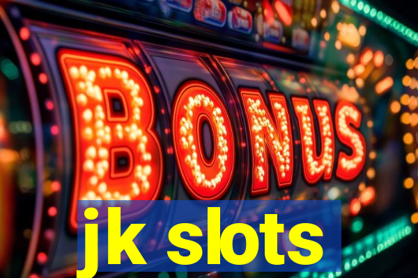 jk slots