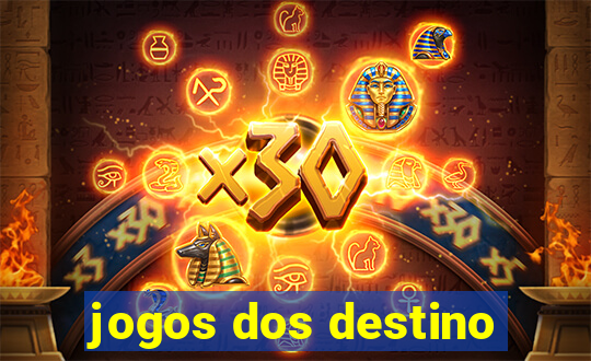 jogos dos destino