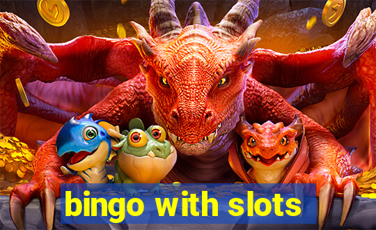 bingo with slots