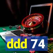 ddd 74