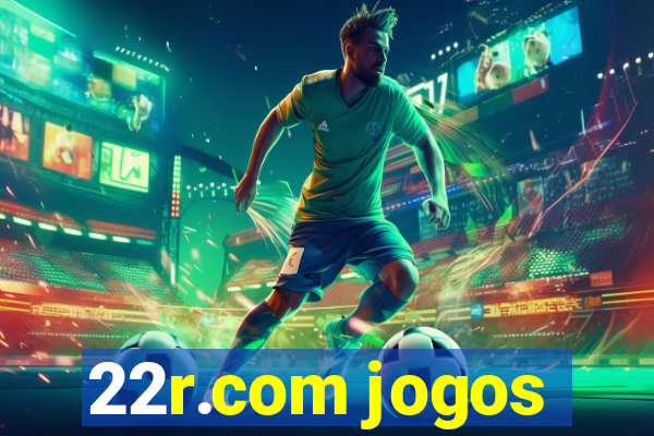 22r.com jogos