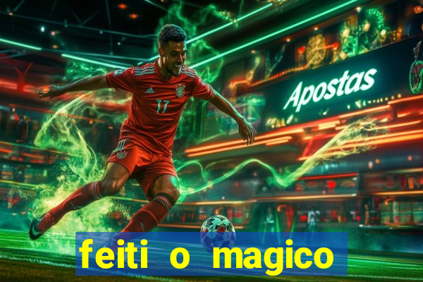 feiti o magico manga ler online