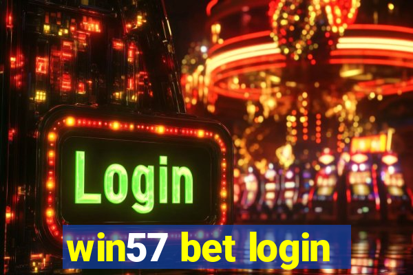 win57 bet login