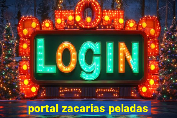 portal zacarias peladas