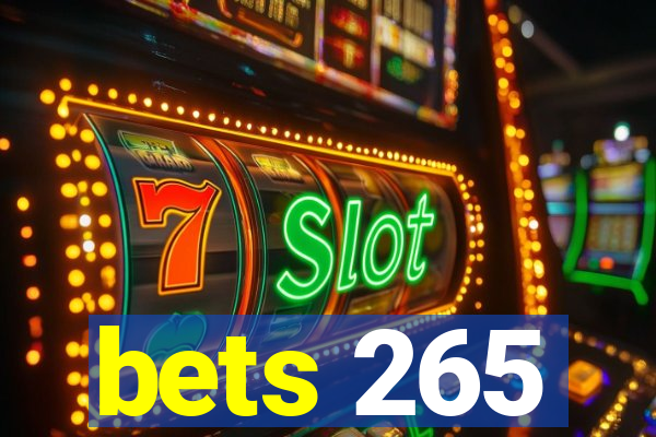 bets 265