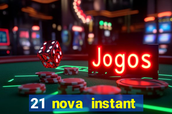 21 nova instant play casino