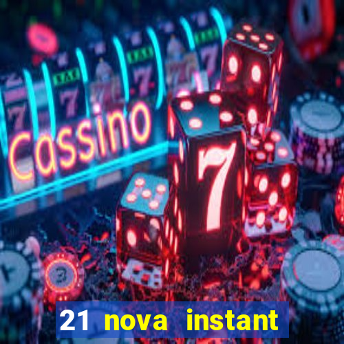 21 nova instant play casino