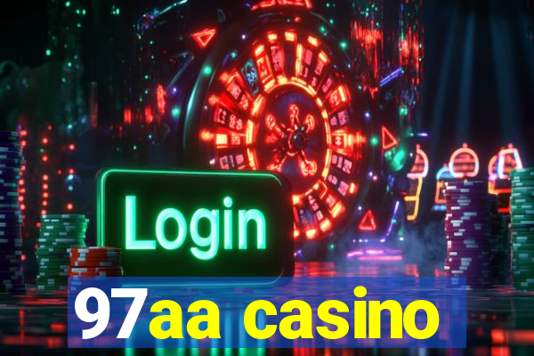 97aa casino