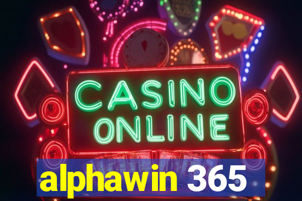 alphawin 365