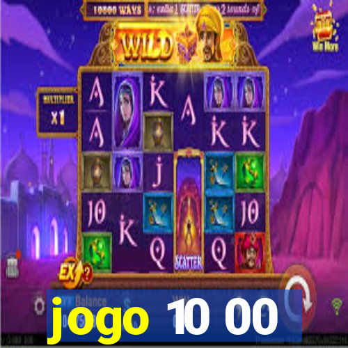 jogo 10 00