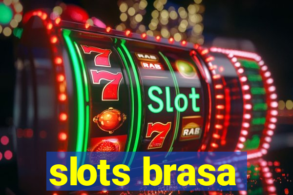 slots brasa