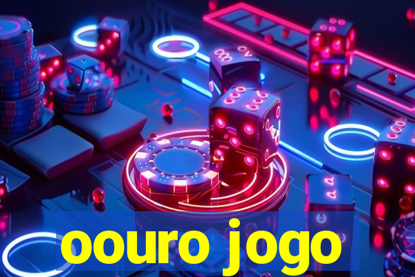 oouro jogo