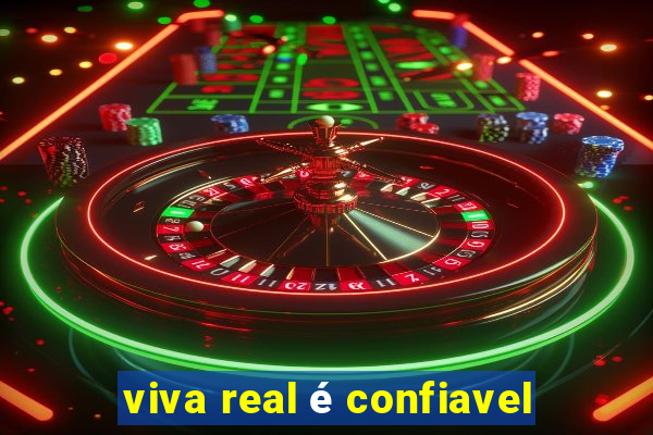 viva real é confiavel