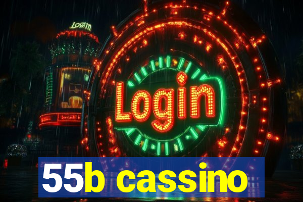 55b cassino