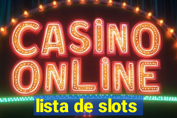 lista de slots