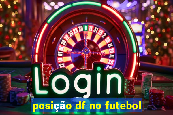 posição df no futebol