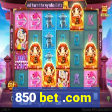 850 bet .com