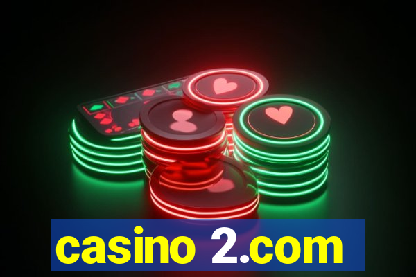 casino 2.com