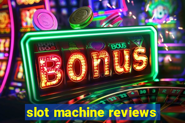 slot machine reviews