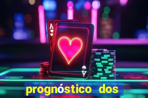 prognóstico dos jogos de hoje