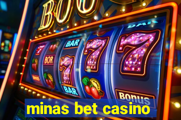 minas bet casino