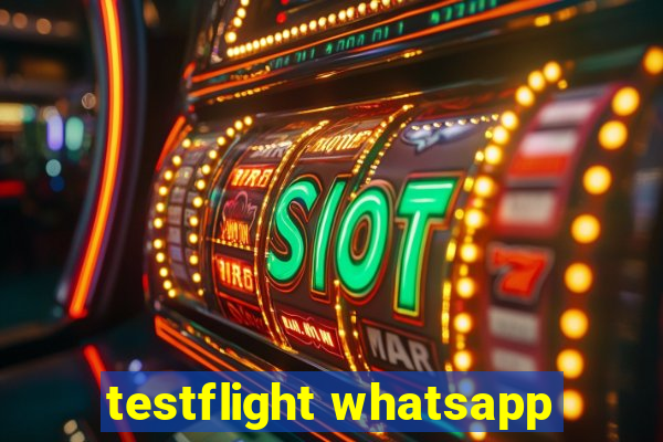 testflight whatsapp