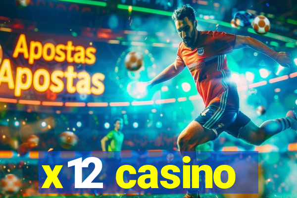 x12 casino