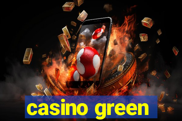 casino green