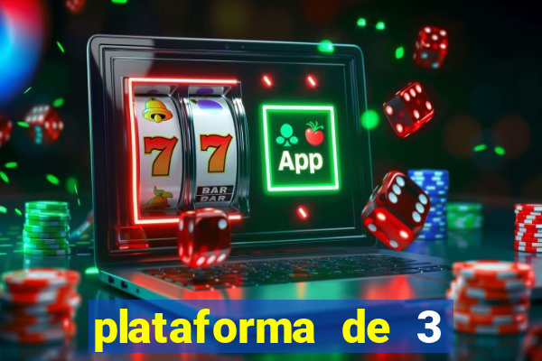 plataforma de 3 reais cassino