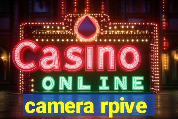 camera rpive