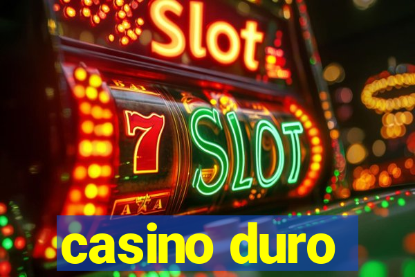 casino duro